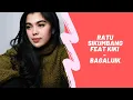 Download Lagu Lagu Minang Terbaru Ratu Sikumbang feat KIKI - BAGALUIK