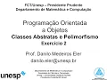 FCT-UNESP AULA 06 - Programacao Orientada a Objetos classes e metodos abstratos