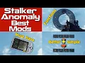 Must Have Mods For Stalker Anomaly