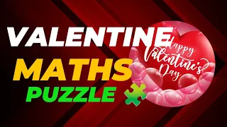 Valentine s Day Math Challenge Can You Solve This Puzzle