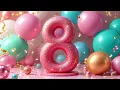 Happy Birthday Song - Celebrate Your Special Day in the Most Beautiful Way! 🥳