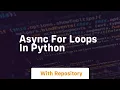 async for loops in python