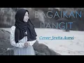 Download Lagu Bagaikan Langit - Cover Jovita Aurel