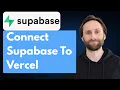 How to Connect Supabase to Vercel 2026 Guide