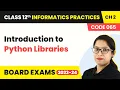 Class 12 Informatics Practices Chapter 2 Introduction to Python Libraries Code 065 2022-23