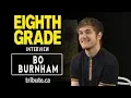 Bo Burnham - Eighth Grade Interview