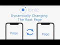 Ionic 5 Dynamically Changing The Root Page Angular Framework