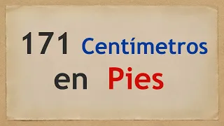 171 CM how many FEET are - How many FEET are 171 CENTIMETERS equal to