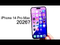 iPhone 14 Pro Max in 2026 - How Does It Run