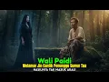 Lagu Wali Paidi Melamar Jin Cantik Penunggu Sumur Tua – Endingnya Bikin Merinding!