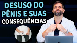 Penis disuse - Causes and consequences