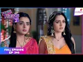 Download Lagu Sasural Simar Ka 2 | Full Episode Ep. 346 | Dhami's plan to ruin the birthday! | Colors TV