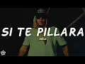 Beéle - si te pillara (Letra)