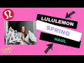 lululemon Spring Haul