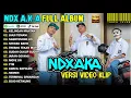 Download Lagu NDX AKA FULL ALBUM TERBARU 2025 | KELINGAN MANTAN, JANJI TEMANI