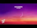 Tate McRae - Housewife (Lyrics)
