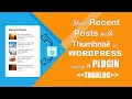 Show Recent Posts with Thumbnail in WordPress using a Plugin Recent Posts Widget Extended
