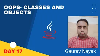 Core Java Day-17 OOPs - Classes and Object