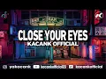Download Lagu DJ CLOSE YOUR EYES SLOW BASS  REMIX  || FREEFLP || VIRAL TIKTOK 2022 || BY N19