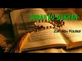 Download Lagu Surah Ad-Dukhan  Zain Abu Kautsar merdu menyentuh