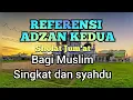 Download Lagu Referensi Adzan kedua Sholat Jum'at bagi Muslim syahdu