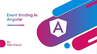 Event Binding in Angular Angular Bindings Angular Tutorials Chapter 12
