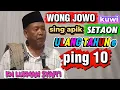 Lagu Wong jowo setahun ulang tahun ping sepuluh / Pengajian lucu Kh Lukman Syafi'i terbaru