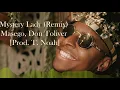 Mystery Lady (Remix) - Masego, Don Toliver [Prod. T. Noah]