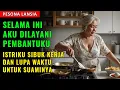 Download Lagu KISAH NYATA !! PEMBANTU YANG SUKA TERONG MAJIKAN