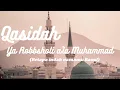 Download Lagu Qasidah Yarobbisholi ala Muhammad ( Betapa indah namamu Rasul ) | Official audio lyrics