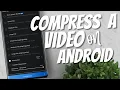 How to compress a on Android 2022
