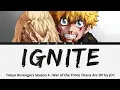 Tokyo Revengers Season 4 - War of the Three Titans Arc - Full Opening "IGNITE" by JO1 (Lyrics)