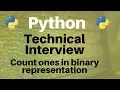Technical Interview Count ones in binary representation