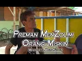 Lagu Preman Menzolimi Orang Miskin (Endingnya Bikin Kesel)