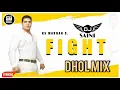 Download Lagu FIGHT (REMIX) KS MAKHAN | SURINDER SANGHA | DJ SAINI | HIT PUNJABI SONG | OLD IS GOLD BHANGRA TRACK