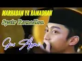 Gus Azmi|| Marhaban Ya Ramadhan