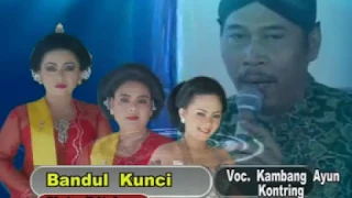 Download BANDUL KUNCI-TAYUB GEMBLUNG BUDOYO-LANGEN BEKSAN MP3