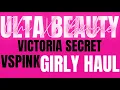 ULTA BEAUTY VICTORIA SECRET VSPINK GIRLY HAUL