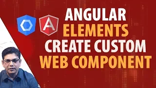 Advanced Angular elements web components tutorial with angular
