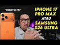 iPhone 17 Pro Max atau Samsung S26 Ultra? Ini Jawabannya!