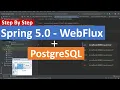 Step-By-Step Reactive REST CRUD application with Spring WebFlux PostgreSQL