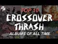 Lagu THE BEST CROSSOVER THRASH ALBUMS OF ALL TIME. (TOP 10) 💀