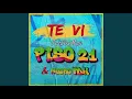 Piso 21 & Micro TDH - Te Vi (Slowed)