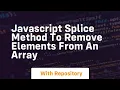 Javascript splice method to remove elements from an array