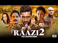 Download Lagu Raazi (2018) | Full Movie | Alia Bhatt \u0026 Vicky Kaushal | Bollywood Hindi Movie Spy Thriller | HD