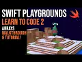 Swift Playgrounds Learn to Code 2 Arrays - Full Walkthrough