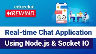 Real-time Chat Application Using Node js Socket IO Node js Training Edureka Rewind - 5