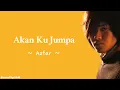 Download Lagu Azfar - Akan ku Jumpa (Lirik)