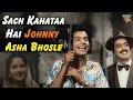 Download Lagu Sach Kahta Hai - Asha Bhosle | Aji Bas Shukriya | सच कहता है | Geeta Bali, Johnny | Old Hindi Songs