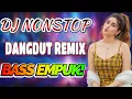 DJ DANGDUT ENAK NEMANI SAAT SANTAI DJ TERBARU 2025 FULL BASS REMIX